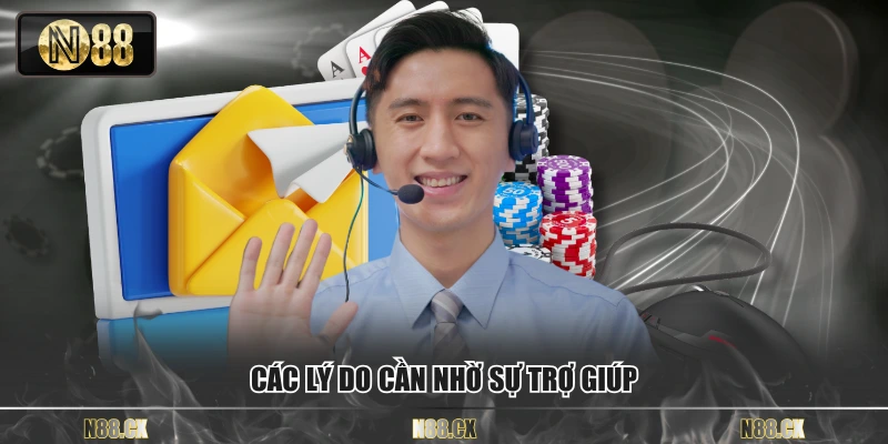 Các lý do cần nhờ sự trợ giúp