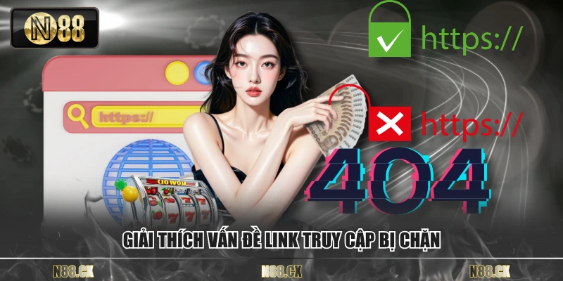 Giải thích vấn đề link truy cập bị chặn