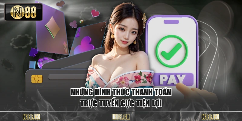 Những hình thức thanh toán trực tuyến cực tiện lợi