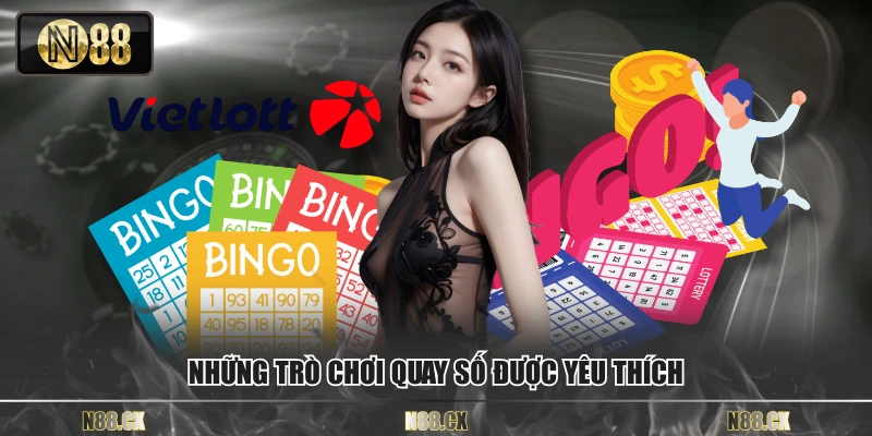 Những trò chơi quay số được yêu thích