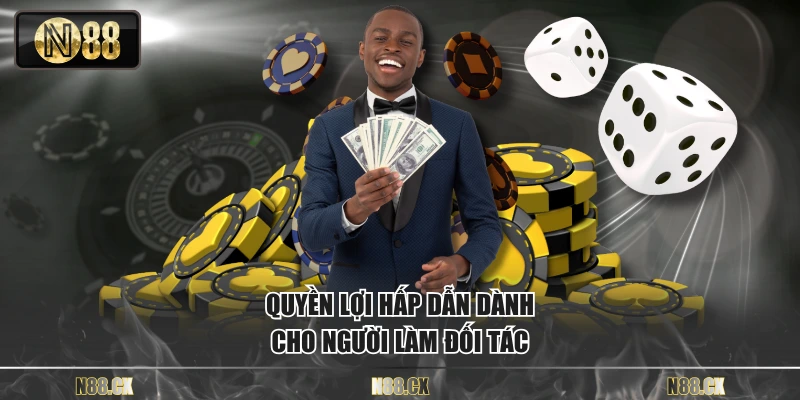 Quyền lợi hấp dẫn dành cho người làm đối tác