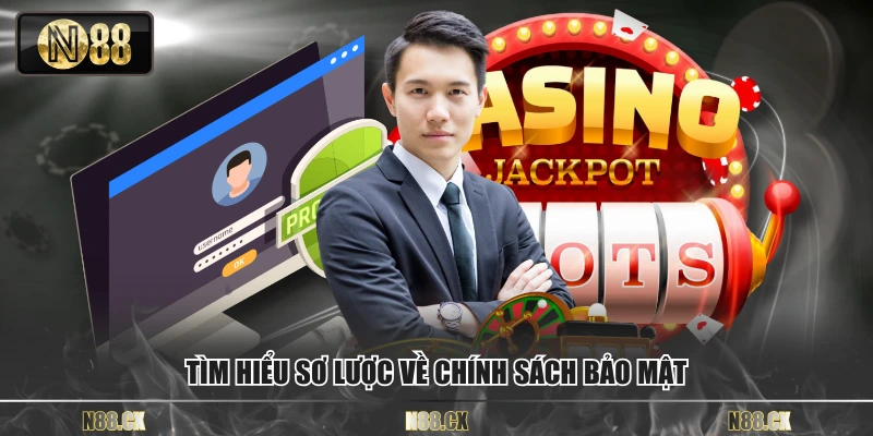 Tìm hiểu sơ lược về chính sách bảo mật